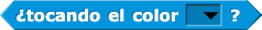 ¿tocando ()?