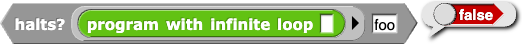 halts?(program with an infinite loop ())(foo) reporting false