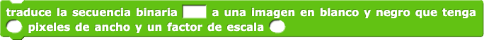 traduce la secuencia binaria () a una imagen en blanco y negro que tenga () pixeles de ancho y en una escala de factor ()