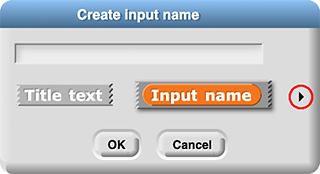 Create Input Name dialog box with a read circle around the right-facing arrow just to the right of the 'Input name' option