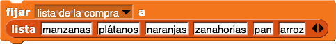 fijar (lista de la compra) a (lista (manzanas) (bananas) (naranjas) (zanahorias) (pan) (arroz))