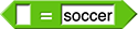 ( ) = (soccer)