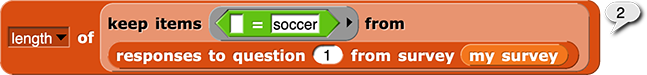('length') of (keep items (( ) = ('soccer')) from (responses to question (1) from survey (my survey))) reporting '2'