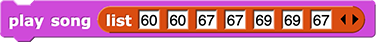 play song (list (60) (60) (67) (67) (69) (69) (67))