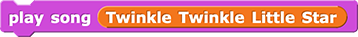 play song (Twinkle Twinkle Little Star)