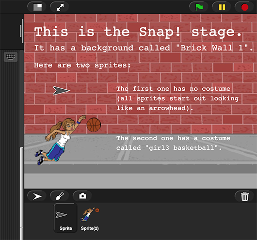 image of the Snap! stage with two sprites and the text: 'This is the Snap! stage. It has a background called Brick Wall 1. Here are two sprites: The first one has no costume (all sprites start out looking like an arrowhead). The second one has a costume called girl3 basketball.'